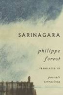Philippe Forest - Sarinagara - 9781562791346 - V9781562791346