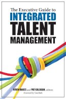 Pat Galagan - The Executive Guide to Integrated Talent Management - 9781562867546 - V9781562867546