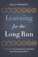 Holly Burkett - Learning for the Long Run - 9781562869946 - V9781562869946