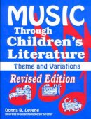 Donna Levene - Music Through Children's Literature - 9781563080210 - V9781563080210