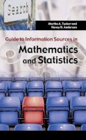 Martha A. Tucker - Guide to Information Sources in Mathematics and Statistics - 9781563087011 - V9781563087011