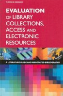 Thomas Nisonger - Evaluation of Library Collections, Access and Electronic Resources - 9781563088520 - V9781563088520