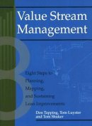 Tapping, Don; Shuker, Tom - Value Stream Management - 9781563272455 - V9781563272455