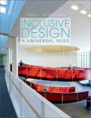 Linda L. Nussbaumer - Inclusive Design: A Universal Need - 9781563679216 - V9781563679216