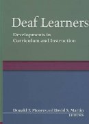 Donald F. Moores - Deaf Learners - 9781563682858 - V9781563682858