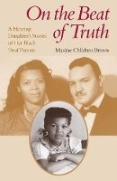 Maxine Childress Brown - On the Beat of Truth - 9781563685521 - V9781563685521