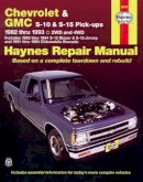 Maddox, Robert; Haynes, J. H. - Chevrolet S-10, GMC S-15 and Olds Bravada Automotive Repair Manual - 9781563921162 - V9781563921162