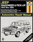 Haynes Publishing - Jeep Wagoneer Grand Wagoneer Cherokee J-Series Pick-up 1972-1991 Automotive Repair Manual - 9781563922428 - V9781563922428