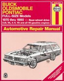 Haynes Publishing - Buick, Oldsmobile, Pontiac Full-sized Models 1970-90 Rear Wheel Drive Automotive Repair Manual - 9781563922473 - V9781563922473
