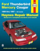 Haynes Publishing - Ford Thunderbird and Mercury Cougar (1989-97) Automotive Repair Manual - 9781563923111 - V9781563923111