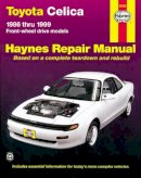 Haynes Publishing - Toyota Celica 1986-1999: Front Wheel Drive Models (Haynes Automotive Repair Manual) - 9781563923975 - V9781563923975