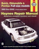 Haynes Publishing - Buick, Oldsmobile & Pontiac Full-Size (85 - 05) - 9781563926259 - V9781563926259