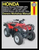 Haynes Publishing - Honda Rancher, Recon and TRX250EX ATVs Owners Workshop Manual - 9781563927782 - V9781563927782