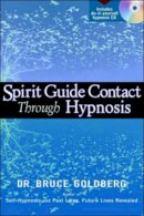 Bruce Goldberg - Spirit Guide Contact Through Hypnosis - 9781564147974 - V9781564147974