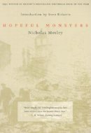 Nicholas Mosley - Hopeful Monsters (British Literature) - 9781564782427 - V9781564782427