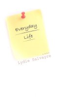 Lydie Salvayre - Everyday Life - 9781564783493 - 9781564783493