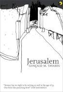 Goncalo M Tavares - Jerusalem (Portuguese Literature Series) - 9781564785558 - V9781564785558