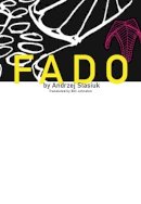 Andrzej Stasiuk - Fado (Polish Literature Series) - 9781564785596 - V9781564785596