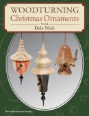 Nish, Dale L, Hendrix, Susan - Woodturning Christmas Ornaments with Dale L. Nish - 9781565237261 - V9781565237261