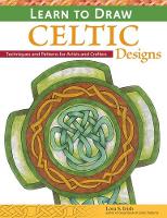 Lora S. Irish - Learn to Draw Celtic Designs - 9781565238626 - V9781565238626