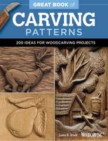 Lora S. Irish - Great Book of Carving Patterns - 9781565238688 - V9781565238688