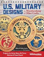 Fox Chapel Publishing - U.S. Military Designs for Woodworking & Other Crafts - 9781565238695 - V9781565238695