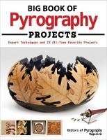 Pyrography Magazine - Big Book of Pyrography Projects - 9781565238886 - V9781565238886
