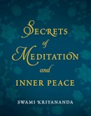 Swami Kriyananda - Secrets of Meditation and Inner Peace - 9781565893085 - V9781565893085