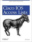Jeff Sedayao - Cisco IOS Access Lists - 9781565923850 - V9781565923850