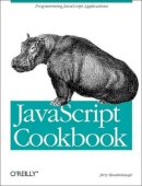 Jerry Bradenbaugh - JavaScript Cookbook - 9781565925779 - V9781565925779