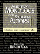 Roger Ellis - Audition Monologs for Student Actors II - 9781566080736 - V9781566080736