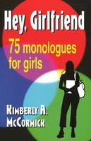 Kimberly A. Mccormick - Hey, Girlfriend - 9781566081627 - V9781566081627