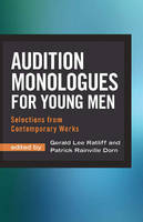 Unknown - Audition Monologues for Young Men: Selections from Contemporary Works - 9781566082082 - V9781566082082