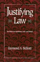 Raymond Belliotti - Justifying Law - 9781566392037 - V9781566392037