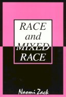 Naomi Zack - Race and Mixed Race - 9781566392655 - V9781566392655