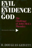 R. Geivett - Evil and the Evidence for God - 9781566393973 - V9781566393973