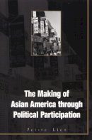 Pei-Te Lien - The Making of Asian America. Through Political Participation.  - 9781566398954 - V9781566398954