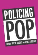 Martin Cloonan - Policing Pop - 9781566399906 - V9781566399906