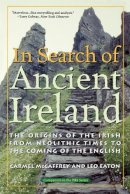 Carmel Mccaffrey - In search of ancient Ireland : - 9781566635257 - V9781566635257
