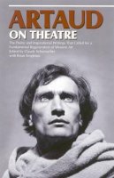 Claude Schumacher - Artaud on Theatre - 9781566635585 - V9781566635585