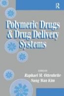  - Polymeric Drugs and Drug Delivery Systems - 9781566769563 - KMB0000161