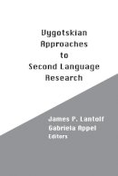 Lantolf, James; Appel, Gabriela - Vygotskian Approaches to Second Language Research - 9781567500257 - V9781567500257