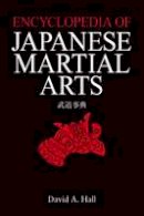 David A. Hall - Encyclopedia of Japanese Martial Arts - 9781568364100 - V9781568364100