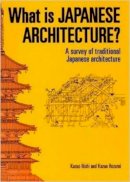 Kazuo Nishi - What is Japanese Architecture? - 9781568364124 - V9781568364124