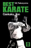 Masatoshi Nakayama - Best Karate, Vol.8: Gankaku, Jion - 9781568364674 - V9781568364674