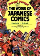 Osamu Tezuka - Manga! Manga!: The World of Japanese Comics - 9781568364766 - V9781568364766