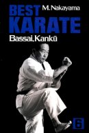 Masatoshi Nakayama - Best Karate, Vol.6: Bassai, Kanku - 9781568365350 - V9781568365350