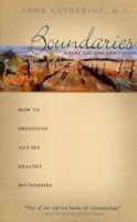 Anne Katherine - Boundaries: Where You End and I Begin - How to Recognize and Set Healthy Boundaries - 9781568380308 - V9781568380308