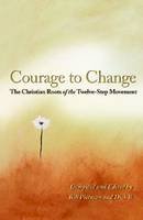 Bill Pittman - The Courage to Change - 9781568382456 - V9781568382456