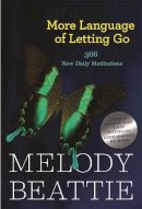 Melody Beattie - More Language of Letting Go: 366 New Daily Meditations (Hazelden Meditation Series) - 9781568385587 - V9781568385587